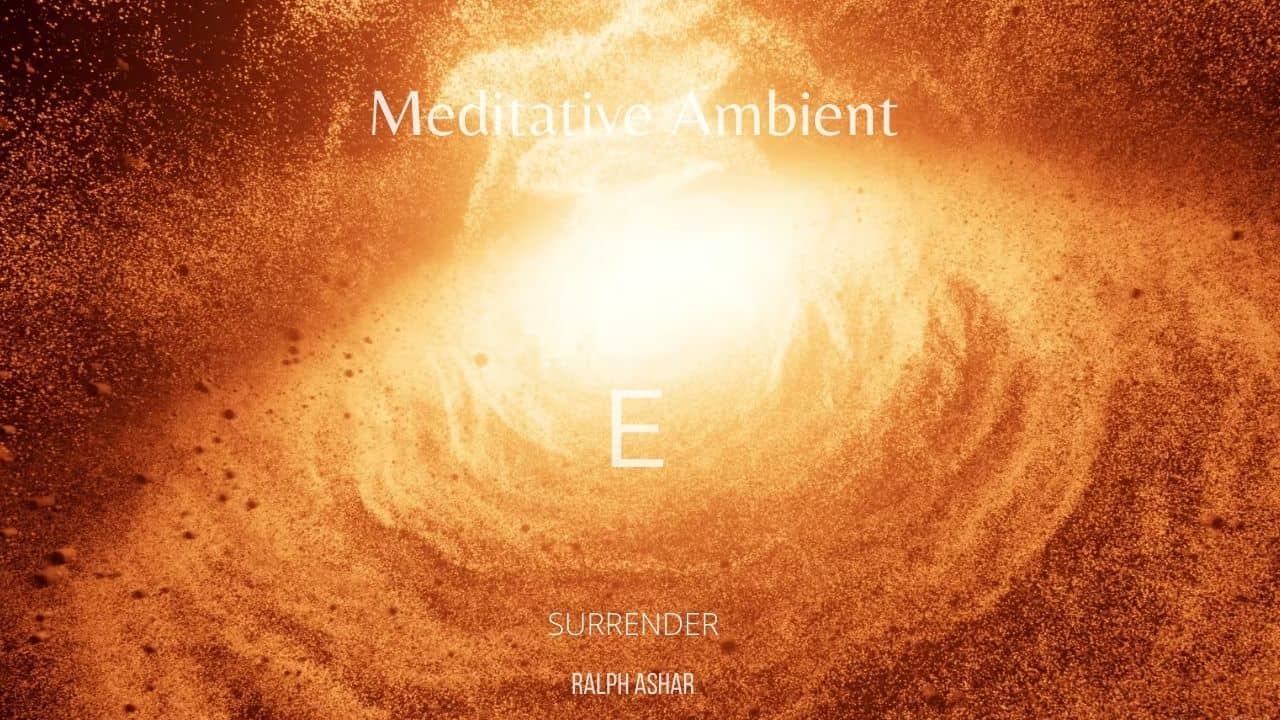 Medidative Ambient E - Surrender (Drone Music) 1