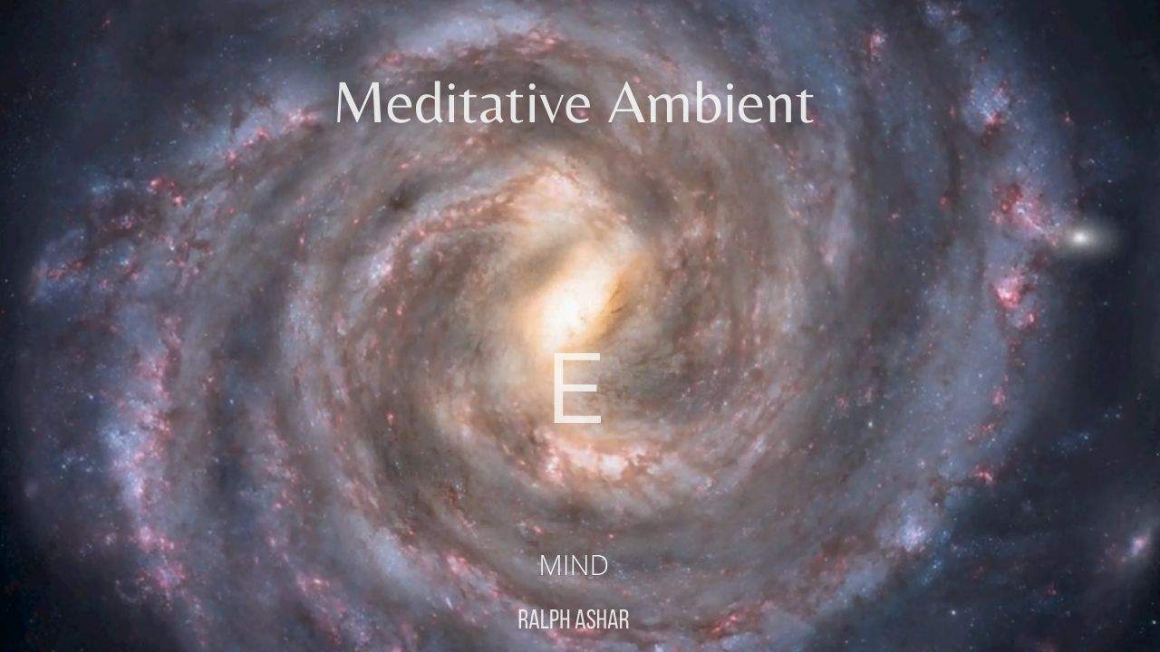 Medidative Ambient E - Mind (Drone Music) 1
